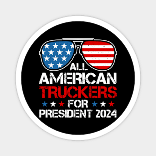 All American Truckers For President 2024 Magnet